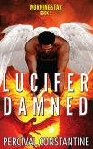 Lucifer Damned (Morningstar, #3) (eBook, ePUB)