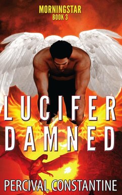 Lucifer Damned (Morningstar, #3) (eBook, ePUB) - Constantine, Percival