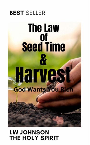 The Law of Seed Time and Harvest (eBook, ePUB)