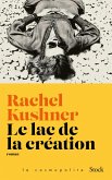 Le lac de la création (eBook, ePUB) Le lac de la création (eBook, ePUB)