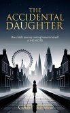 The Accidental Daughter (eBook, ePUB)