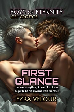 Boys of Eternity: First Glance (The Endearment Series, #1) (eBook, ePUB) - Velour, Ezra