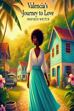 Valencia's Journey to Love (eBook, ePUB) - InspiredWriter