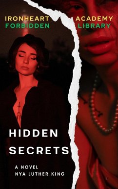 Ironheart Academy: The Forbidden Library Hidden Secrets (eBook, ePUB) - King, Nya Luther