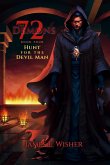 Hunt For The Devil Man (The 72 Demons, #4) (eBook, ePUB) Hunt For The Devil Man (The 72 Demons, #4) (eBook, ePUB)