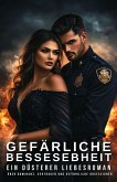 Gefährliche Besessenheit: Ein düsterer Liebesroman über Dominanz, Vertrauen und gefährliche Obsessionen (Plus Size Instalove Liebesroman, #3) (eBook, ePUB) Gefährliche Besessenheit: Ein düsterer Liebesroman über Dominanz, Vertrauen und gefährliche Obsessionen (Plus Size Instalove Liebesroman, #3) (eBook, ePUB)