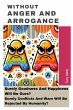 Without Anger And Arrogance: Surely... - Bild 1