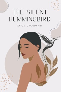 The Silent Hummingbird (eBook, ePUB)