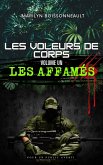 Les affamés (Les voleurs de corps, #1) (eBook, ePUB)