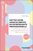 Mettez votre Ikigaï au service de votre réussite professionnelle (eBook, ePUB)