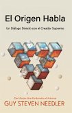 El Origen Habla (eBook, ePUB) El Origen Habla (eBook, ePUB)