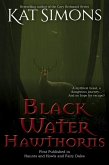 Black Water Hawthorns (eBook, ePUB) Black Water Hawthorns (eBook, ePUB)