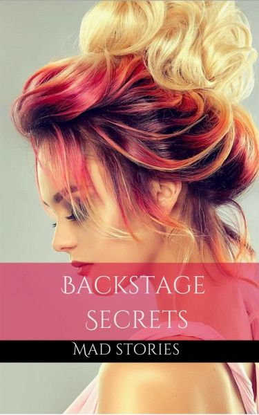 Backstage Secrets (eBook, ePUB) Backstage Secrets (eBook, ePUB)