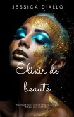 Élixir de Beauté (eBook, ePUB)