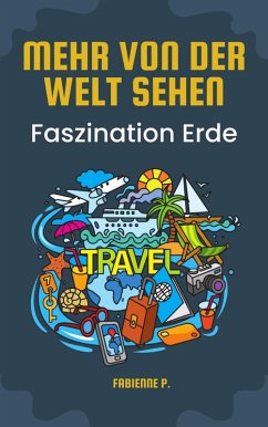 Cover Mehr von der Welt sehen (eBook, ePUB)