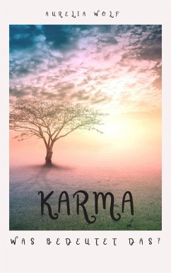 Karma (eBook, ePUB) - Wolf, Aurelia