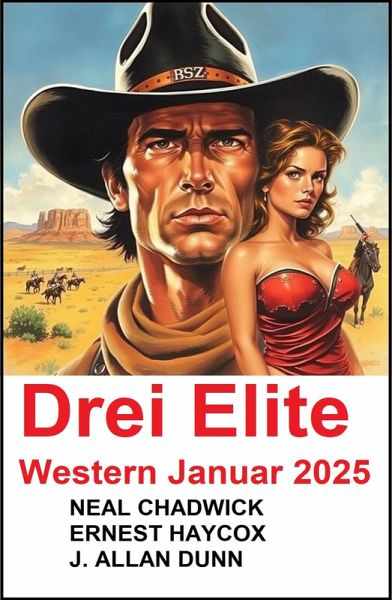 Drei Elite Western Januar 2025 (eBook, ePUB)