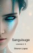 Sanguisuge Volumes 1-3 (eBook, ePUB) - Bild 1