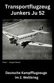 Transportflugzeug Junkers Ju 52 (eBook, ePUB)