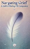 Navigating Grief (eBook, ePUB)