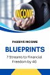 Passive Income Blueprints: 7 Streams to... - Bild 1