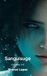 Sanguisuge Volumes 4-6 (eBook, ePUB) - Bild 1
