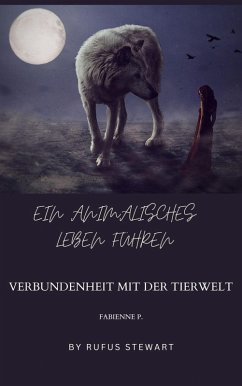 Cover Ein animalisches Leben führen (eBook, ePUB)