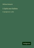 L'Opéra aux Italiens L'Opéra aux Italiens