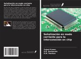 Señalización en modo corriente para la interconexión en chip Señalización en modo corriente para la interconexión en chip
