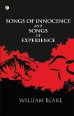 Songs of Innocence and of Experience Songs of Innocence and of Experience