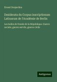 Desiderata du Corpus inscriptionum Latinarum de l'Académie de Berlin