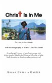 Christ Is in Me Christ Is in Me