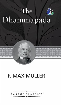 Dhammapada, a collection of verses; being one of the canonical books of the Buddhists (Deluxe Hardcover Book) - Müller, F. Max (Friedrich Max)