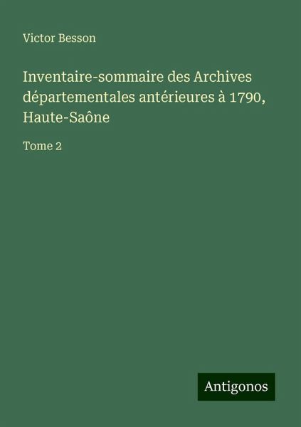 Inventaire-sommaire des Archives départementales antérieures à 1790, Haute-Saône