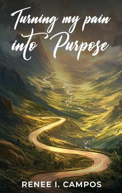 Cover Turning My Pain into Purpose