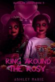 Ring Around The Rosy Ring Around The Rosy