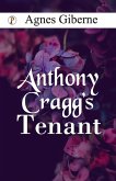 Anthony Cragg's Tenant Anthony Cragg's Tenant