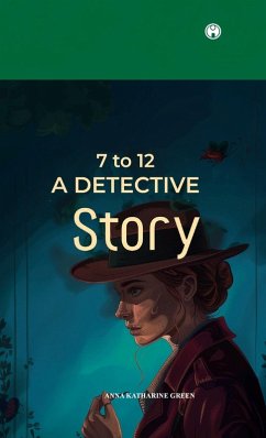 Cover 7 to 12 A Detective Story