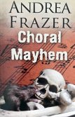 Choral Mayhem Choral Mayhem
