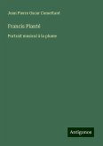 Francis Planté Francis Planté