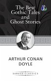 The Best Gothic Tales and Ghost Stories of Sir Arthur Conan Doyle