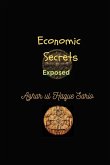 Economic Secrets Exposed Economic Secrets Exposed