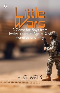 Little Wars - Wells, H. G.