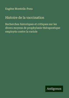 Histoire de la vaccination - Monteils-Pons, Eugéne