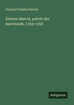 Cover Étienne Marcel, prévôt des marchands, 1354-1358