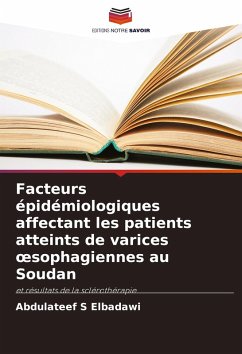 Cover Facteurs épidémiologiques affectant les patients atteints de varices ¿sophagiennes au Soudan