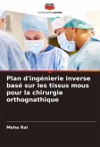 Plan d'ingénierie inverse basé sur les tissus mous pour la chirurgie orthognathique Plan d'ingénierie inverse basé sur les tissus mous pour la chirurgie orthognathique