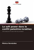 Le soft power dans le conflit palestino-israélien