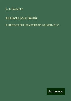 Analects pour Servir - Nameche, A. J.