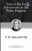 Fast In The Ice Adventures In The Polar Regions